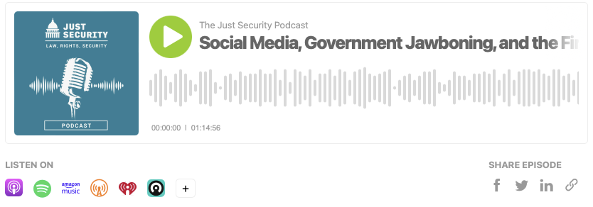 The Just Security Podcast: Social Media, Government Jawboning, and the First Amendment at the Supreme Court - Vimarsana News